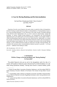 A Case for Boring Banking and Re-Intermediation