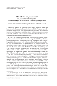 Editorial: Von der „Guten Arbeit“ zur „Guten Erwerbsbiografie“ – Voraussetzungen, Widersprüche, Gestaltungsperspektiven