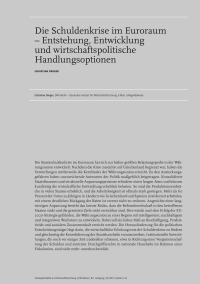 Die Schuldenkrise im Euroraum – Entstehung, Entwicklung und wirtschaftspolitische Handlungsoptionen