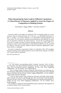 When Measuring the Same Leads to Different Conclusions – A Critical Review of Measures Applied to Assess the Degree of Competition in Banking Systems