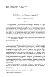 Do We Need More Financial Integration?