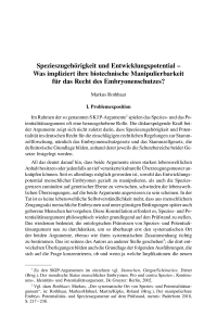 Spezieszugehörigkeit und Entwicklungspotential – Was impliziert ihre biotechnische Manipulierbarkeit für das Recht des Embryonenschutzes?