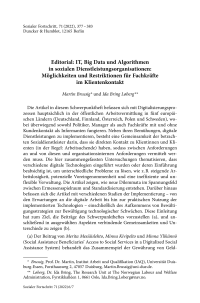 Editorial: IT, Big Data und Algorithmen in sozialen Dienstleistungsorganisationen: Möglichkeiten und Restriktionen für Fachkräfte im Klientenkontakt