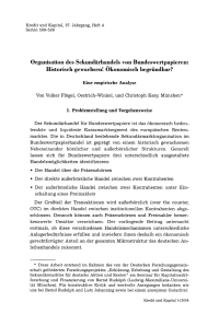 Organisation des Sekundärhandels von Bundeswertpapieren: Historisch gewachsen! Ökonomisch begründbar?