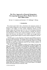 The Price Approach to Financial Integration: Decomposing European Money Market Interest Rate Differentials