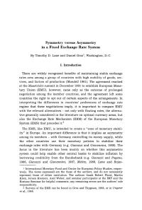 Symmetry versus Asymmetry in a Fixed Exchange Rate System