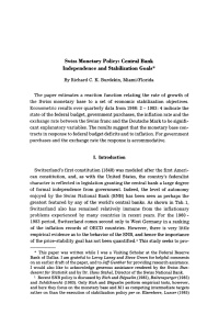 Swiss Monetary Policy: Central Bank Independence and Stabilization Goals