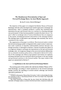 The Simultaneous Determination of Spot and Forward Exchange Rates: An Asset Market Approach