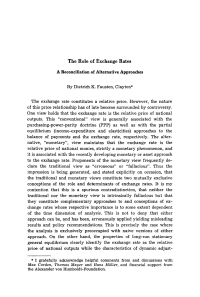 The Role of Exchange Rates. A Reconciliation of Alternative Approaches