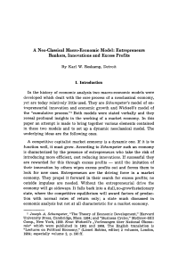A Neo-Classical Macro-Economic Model: Entrepreneurs, Bankers, Innovations and Exess Profits