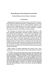 Danish Monetary Policy During the Last Decade