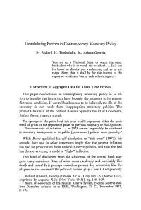 Destabilizing Factors in Contemporary Monetary Policy