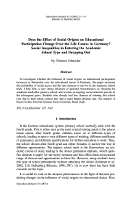 Does the Effect of Social Origins on Educational Participation Change Over the Life Course in Germany? Social Inequalities in Entering the Academic School Type and Dropping Out
