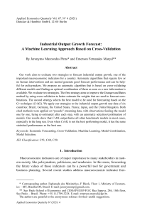 Industrial Output Growth Forecast: A Machine Learning Approach Based on Cross-Validation