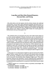 Long-Run and Short-Run Demand Response, Discount Rate, and Pricing