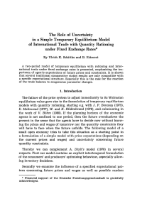 The Role of Uncertainty in a Simple Temporary Equilibrium Model of International Trade with Quantity Rationing under Fixed Exchange Rates