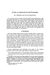 A Note on Activity-Level and Uncertainty