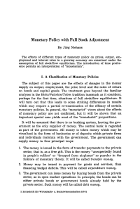Monetary Policy with Full Stock Adjustment