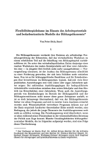 Flexibilitätsspielräume ım Einsatz des Arbeitspotentials und bedarfsorientierte Modelle der Bildungsökonomie