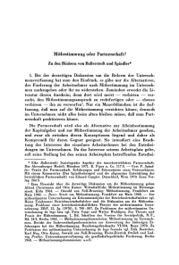 Mitbestimmung oder Partnerschaft? Zu den Büchern von Ballerstedt und Spindler