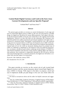 Central Bank Digital Currency and Cash in the Euro Area: Current Developments and one Specific Proposal