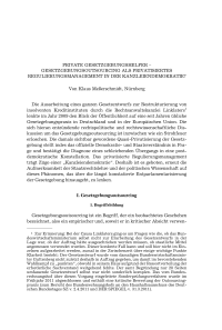 PRIVATE GESETZGEBUNGSHELFER – GESETZGEBUNGSOUTSOURCING ALS PRIVATISIERTES REGULIERUNGSMANAGEMENT IN DER KANZLEIENDEMOKRATIE