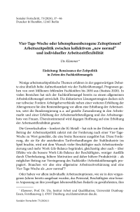 Vier-Tage-Woche oder lebensphasenbezogene Zeitoptionen? Arbeitszeitpolitik zwischen kollektivem „new normal“ und individueller Arbeitszeitflexibilität