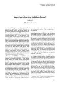 Japan: How to Overcome the Difficult Decade?