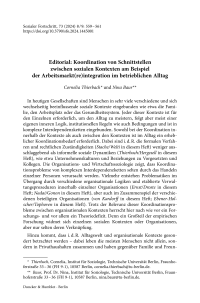Editorial: Koordination von Schnittstellen zwischen sozialen Kontexten am Beispiel der Arbeitsmarkt(re)integration im betrieblichen Alltag