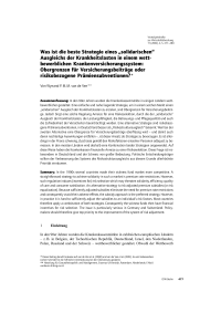 Was ist die beste Strategie eines “solidarischen“ Ausgleichs der Krankheitslasten in einem wettbewerblichen Krankenversicherungssystem: Obergrenzen für Versicherungsbeiträge oder risikobezogene Prämiensubventionen?