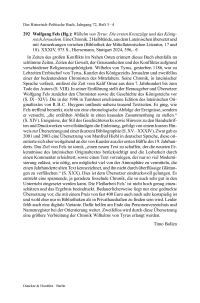 Wolfgang Fels (Hg.): Wilhelm von Tyrus: Die ersten Kreuzzüge und das Königreich Jerusalem. Eine Chronik. 2 Halbbände, aus dem Lateinischen übersetzt und mit Anmerkungen versehen (Bibliothek der Mittellateinischen Literatur, 17 und 18). XXXIV,