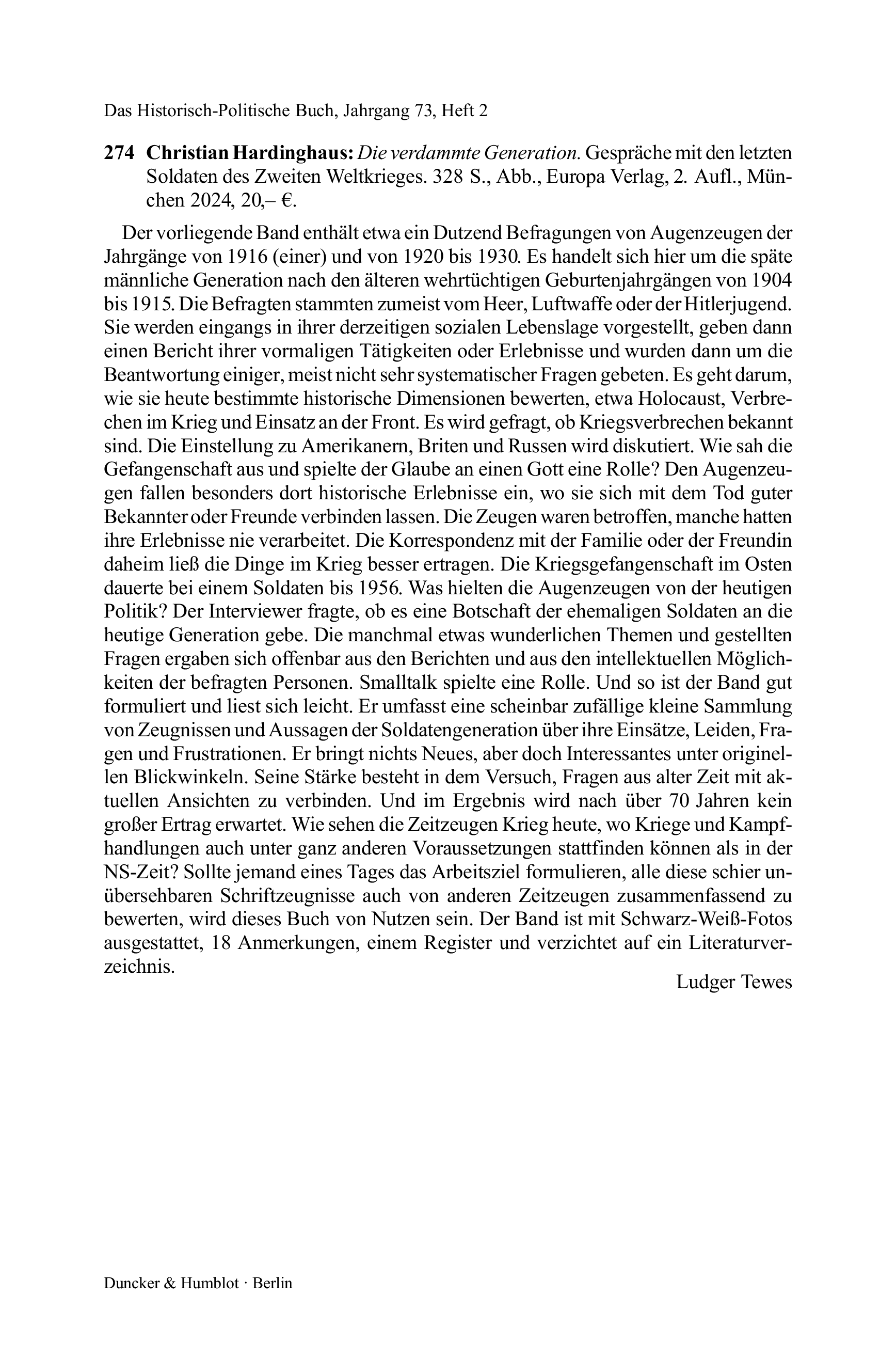 Christian Hardinghaus: Die verdammte Generation. Gespräche mit den letzten Soldaten des Zweiten Weltkrieges.