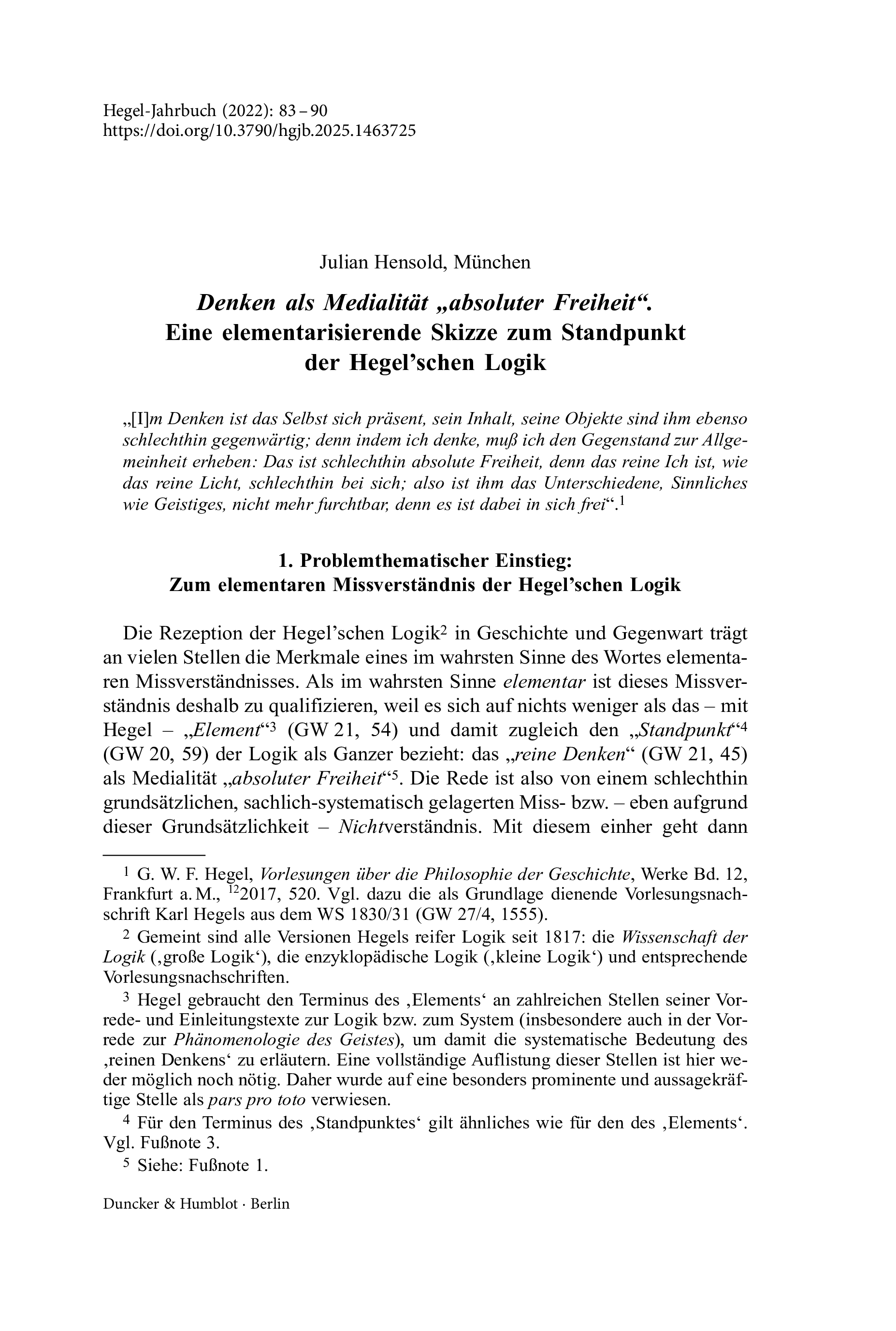 Denken als Medialität „absoluter Freiheit“. Eine elementarisierende Skizze zum Standpunkt der Hegel’schen Logik