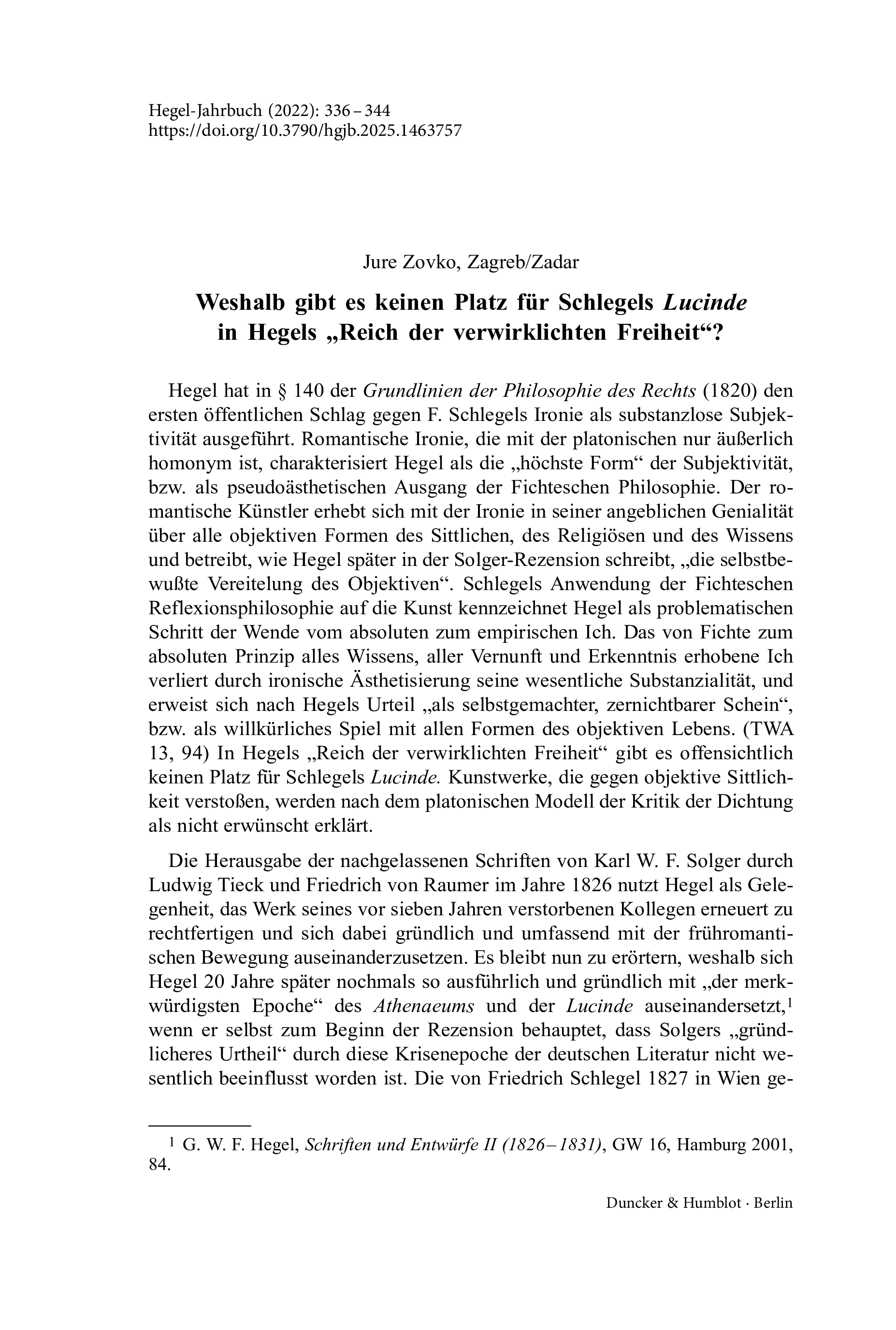 Weshalb gibt es keinen Platz für Schlegels Lucinde in Hegels „Reich der verwirklichten Freiheit“?