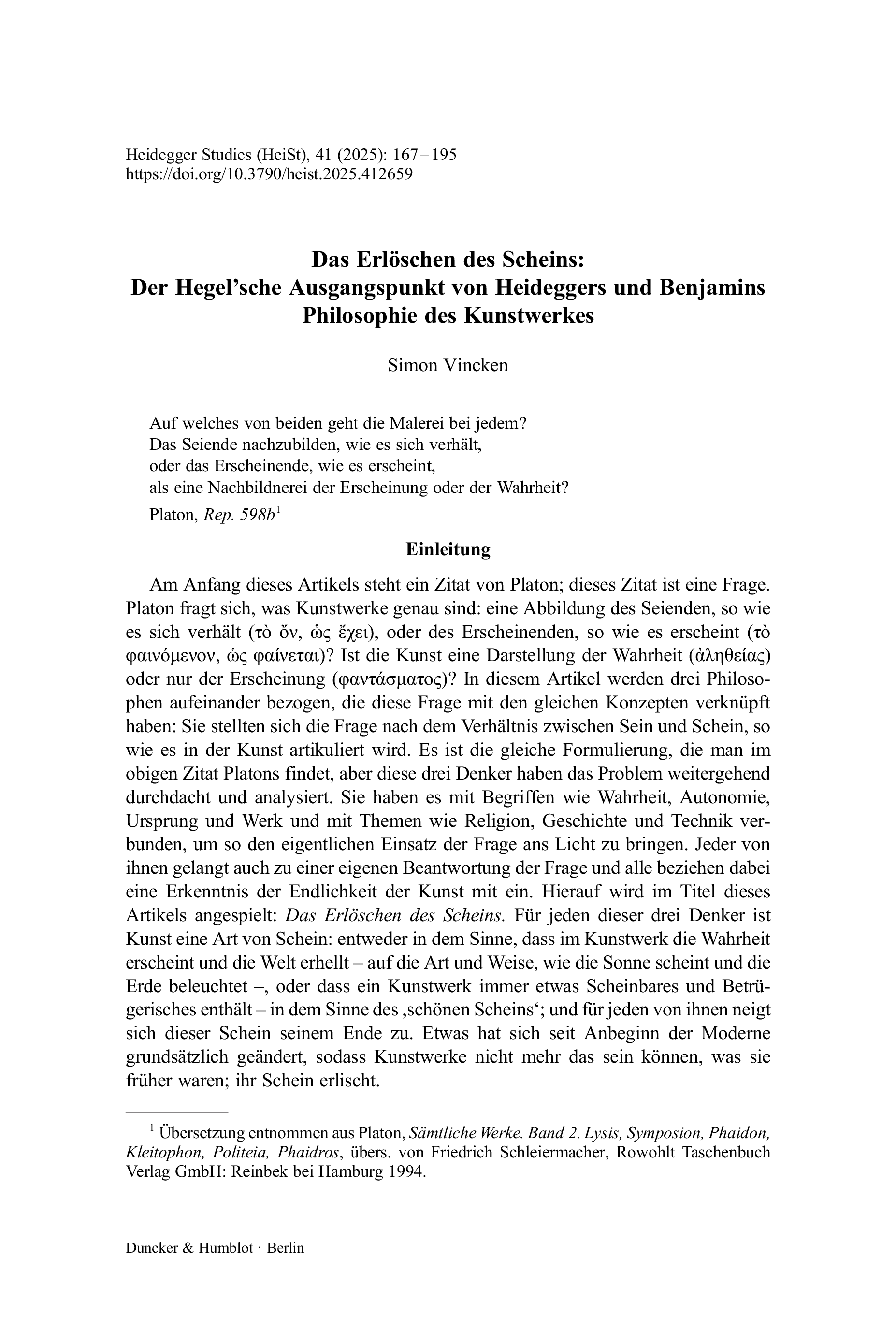 Das Erlöschen des Scheins: Der Hegel’sche Ausgangspunkt von Heideggers und Benjamins Philosophie des Kunstwerkes