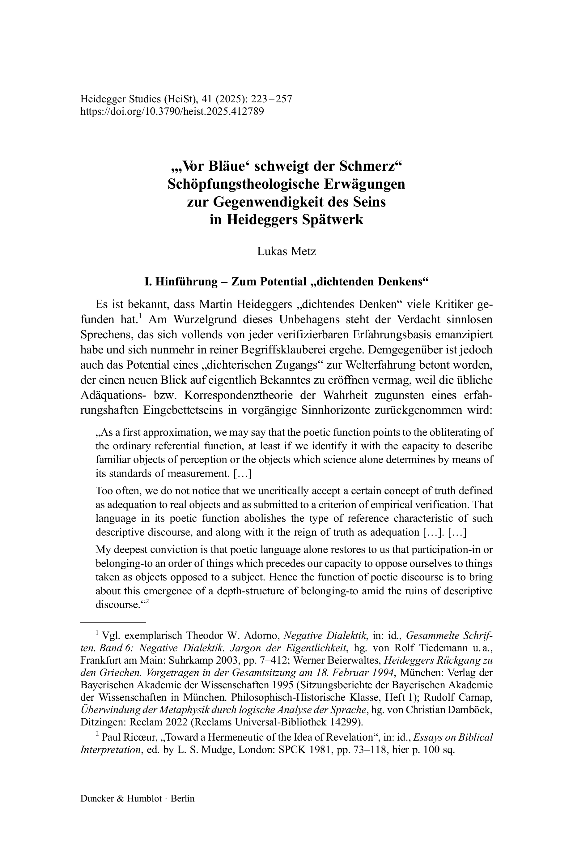 „,Vor Bläue‘ schweigt der Schmerz“ Schöpfungstheologische Erwägungen zur Gegenwendigkeit des Seins in Heideggers Spätwerk
