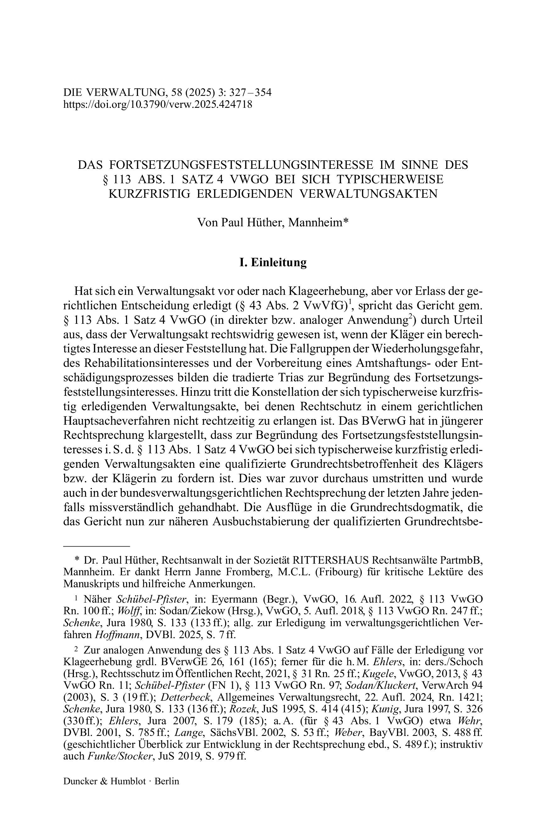 Das Fortsetzungsfeststellungsinteresse im Sinne des § 113 Abs. 1 Satz 4 VwGO bei sich typischerweise kurzfristig erledigenden Verwaltungsakten