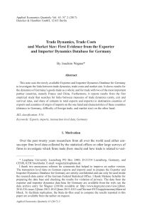 Trade Dynamics, Trade Costs and Market Size: First Evidence from the Exporter and Importer Dynamics Database for Germany