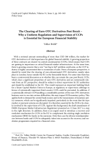The Clearing of Euro OTC Derivatives Post Brexit – Why a Uniform Regulation and Supervision of CCPs is Essential for European Financial Stability