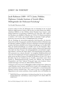 Jacob Robinson (1889 – 1977): Jurist, Politiker, Diplomat, Gründer Institute of Jewish Affairs, Mitbegründer der Holocaust-Forschung