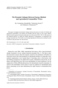 The Dynamic Linkages Between Energy, Biofuels and Agricultural Commodities’ Prices
