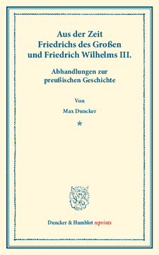 Aus der Zeit Friedrichs des Großen und Friedrich Wilhelms III Aus der Zeit Friedrichs des Großen und Friedrich Wilhelms III