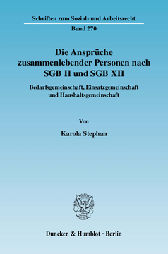 Die Ansprüche zusammenlebender Personen nach SGB II und SGB XII Die Ansprüche zusammenlebender Personen nach SGB II und SGB XII
