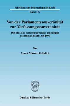 Von der Parlamentssouveränität zur Verfassungssouveränität Von der Parlamentssouveränität zur Verfassungssouveränität