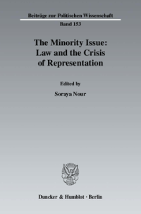 The Minority Issue: Law and the Crisis of Representation