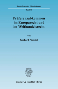 Präferenzabkommen im Europarecht und im Welthandelsrecht