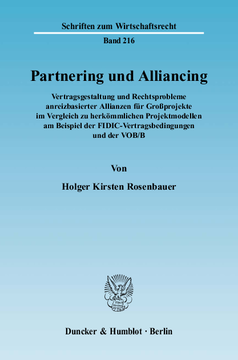 Partnering und Alliancing Partnering und Alliancing