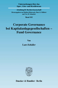 Corporate Governance bei Kapitalanlagegesellschaften - Fund Governance Corporate Governance bei Kapitalanlagegesellschaften - Fund Governance