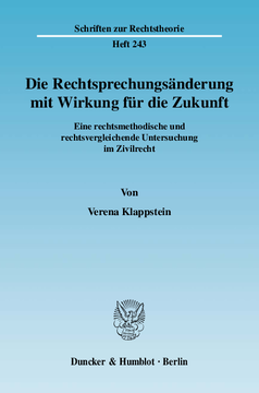 Die Rechtsprechungsänderung mit Wirkung für die Zukunft Die Rechtsprechungsänderung mit Wirkung für die Zukunft