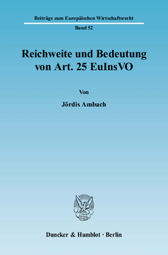 Reichweite und Bedeutung von Art. 25 EuInsVO Reichweite und Bedeutung von Art. 25 EuInsVO